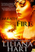 Breath of Fire by Liliana Hart Breath of Fire by Liliana Hart