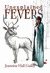 Unexplained Fevers by Jeannine Hall Gailey Unexplained Fevers by Jeannine Hall Gailey