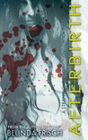 Afterbirth (The Strandville Zombie Series, #2) Afterbirth (The Strandville Zombie Series, #2)