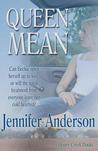 Queen Mean (Honey Creek Royalty, #3) Queen Mean (Honey Creek Royalty, #3)
