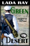 Green Desert (Accidental Spy Prequel) Green Desert (Accidental Spy Prequel)