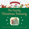 The Family Christmas Treasury with CD and downloadable audio The Family Christmas Treasury with CD and downloadable audio