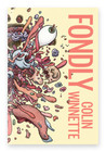 Fondly: Two Novellas