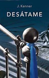 Desátame (Trilogía Stark, #1)