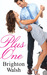 Plus One by Brighton Walsh