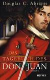 Das Tagebuch des Don Juan Das Tagebuch des Don Juan