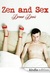 Zen and Sex by Dermot Davis Zen and Sex by Dermot Davis