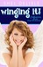 Winging It! : Confessions of an Angel In Training Book #1 (ebook)