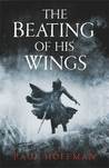 The Beating of His Wings (The Left Hand of God #3)