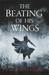 The Beating of His Wings (T...