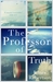 The Professor of Truth by James Robertson The Professor of Truth by James Robertson