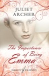 The Importance of Being Emma by Juliet Archer
