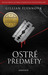 Ostré předměty by Gillian Flynn
