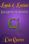 Legends of Lasniniar: Close Quarters