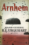 Arnhem by R. E. Urquhart Arnhem by R. E. Urquhart