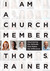 I Am a Church Member: Disco...