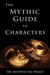 The Mythic Guide to Characters by Antonio Del Drago