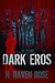 Dark Eros (ebook)