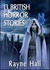 13 British Horror Stories
