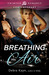 Breathing His Air by Debra Kayn Breathing His Air by Debra Kayn