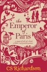 The Emperor of Paris by C.S. Richardson
