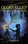 Glory Alley and the Star Riders (The Glory Alley Series, #1)
