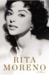 Rita Moreno by Rita Moreno