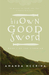 His Own Good Sword by Amanda McCrina His Own Good Sword by Amanda McCrina