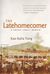 The Late Homecomer
