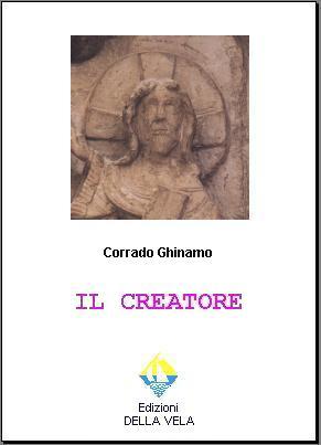 Il Creatore by Corrado Ghinamo Il Creatore by Corrado Ghinamo