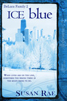 ICE blue (DeLuca Family, #2) ICE blue (DeLuca Family, #2)