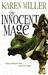 The Innocent Mage (Kingmaker, Kingbreaker, #1)