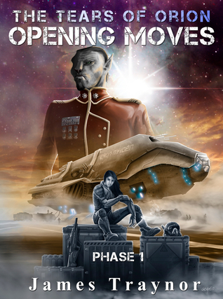 The Tears of Orion by James Traynor The Tears of Orion by James Traynor