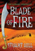 Blade of Fire (The Icemark Chronicles, #2)