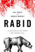 Rabid: A Cultural History of the World's Most Diabolical Virus (ebook)