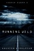 Running Wild (Zombie Games,...