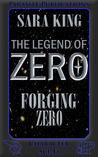 Forging Zero by Sara  King