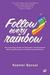 Follow Every Rainbow