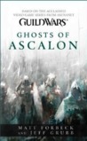 Ghosts of Ascalon (Guild Wars, #1) Ghosts of Ascalon (Guild Wars, #1)