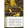 The Professor & the Madman: A Tale of Murder, Insanity & the Making of the Oxford English Dictionary
