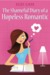 The Shameful Diary Of A Hopeless Romantic (Kindle Edition)