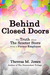 Behind Closed Doors -The Tr...