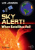 Sky Alert!: When Satellites...