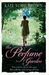 The Perfume Garden by Kate Lord Brown The Perfume Garden by Kate Lord Brown