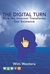 The Digital Turn by Wim Westera