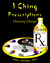 I Ching Prescriptions by Adele Aldridge