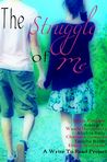 The Struggle of Me by Write To Read The Struggle of Me by Write To Read