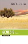 Genesis for Everyone, Part 1: Chapters 1-16 Genesis for Everyone, Part 1: Chapters 1-16