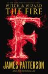 The Fire by James Patterson The Fire by James Patterson