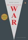 The 33 Strategies of War by Robert Greene The 33 Strategies of War by Robert Greene